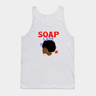 soap lady Tank Top